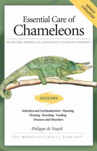 Essential Care of Chameleons (Advanced Vivarium Systems)