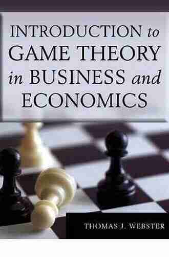 Introduction To Game Theory In Business And Economics