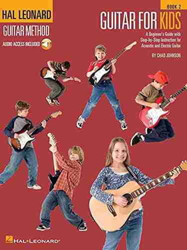 Guitar for Kids 2: Hal Leonard Guitar Method