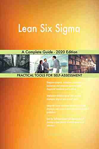 Lean Six Sigma A Complete Guide 2020 Edition