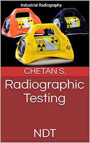 Radiographic Testing: NDT Chetan S