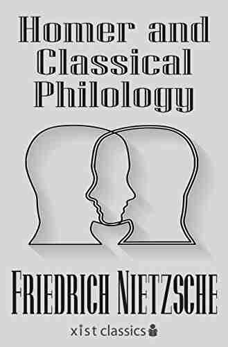 Homer and Classical Philology (Xist Classics)