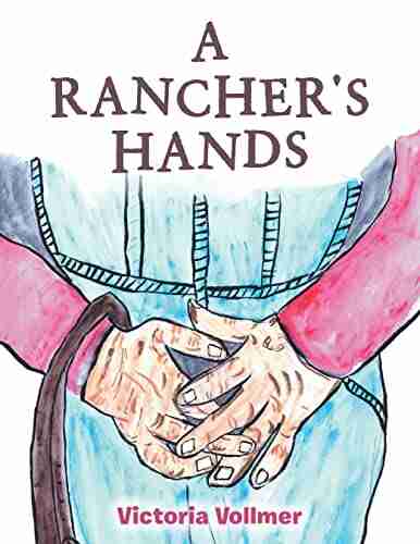 A Rancher S Hands Leslie Connor