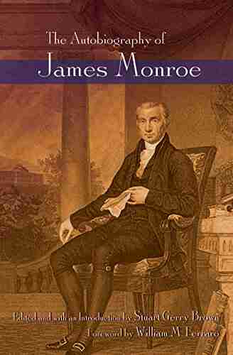 The Autobiography Of James Monroe