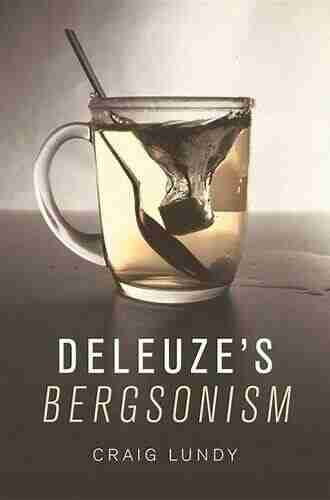 Deleuze S Bergsonism (Critical Introductions And Guides)