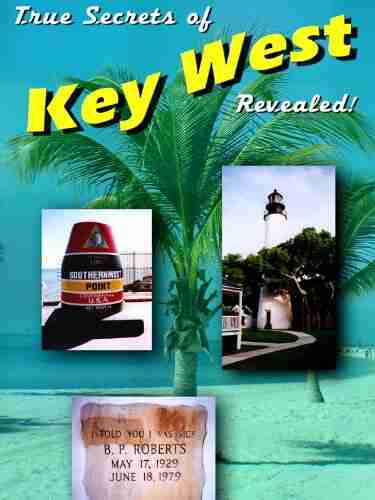 True Secrets of Key West Revealed