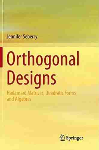 Orthogonal Designs: Hadamard Matrices Quadratic Forms And Algebras