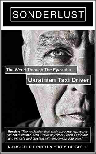 Sonderlust: The World Through the Eyes of a Ukrainian Taxi Driver