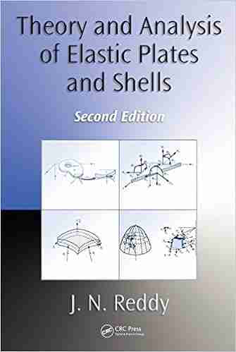 Theory And Analysis Of Elastic Plates And Shells (Series In Systems And Control)