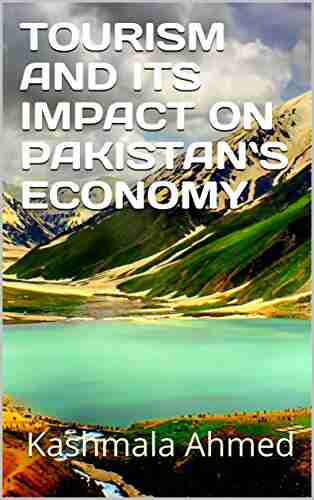 TOURISM AND ITS IMPACT ON PAKISTAN`S ECONOMY