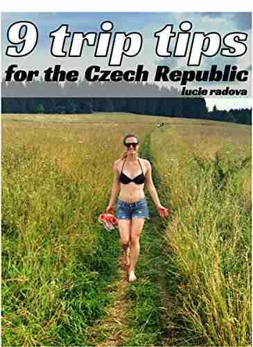 9 trip tips for the Czech Republic (Lucky Prague 1)