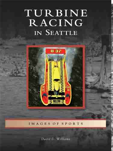 Turbine Racing In Seattle David D Williams