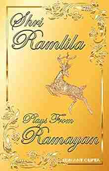 Shri Ramlila: Plays from Ramayan