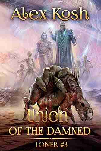 Union of the Damned (Loner #3): LitRPG