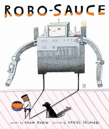 Robo Sauce Adam Rubin