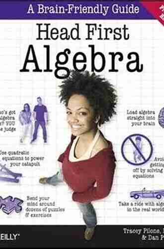 Head First Algebra: A Learner s Guide to Algebra I