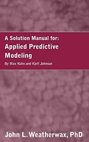 A Solution Manual and Notes for:Applied Predictive Modeling by Max Kuhn and Kjell Johnson