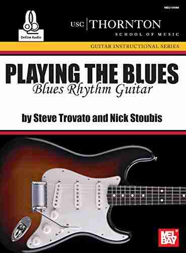 Playing The Blues: Blues Rhythm Guitar