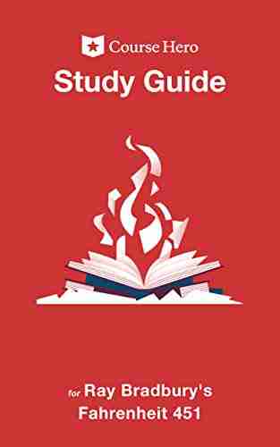 Study Guide For Ray Bradbury S Fahrenheit 451 (Course Hero Study Guides)