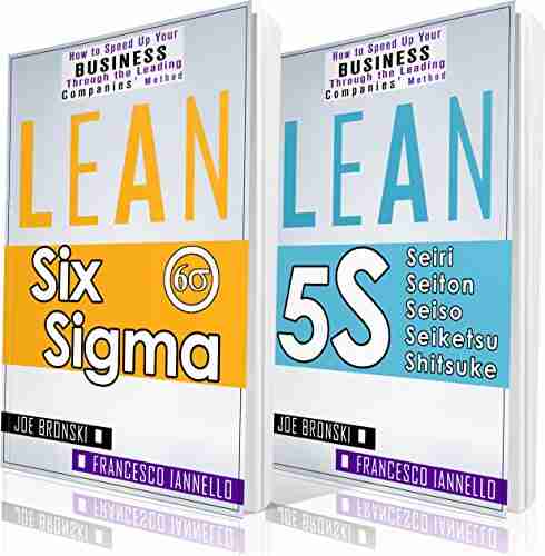 LEAN: Lean Tools Six Sigma 5S 2 Manuscripts + 1 BONUS (Lean Thinking Lean Production Lean Manufacturing Lean Startup Kaizen)