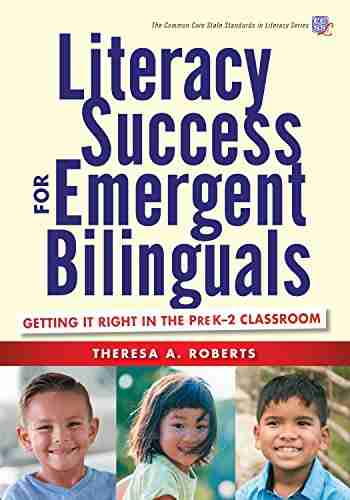 Literacy Success for Emergent Bilinguals: Getting It Right in the PreK 2 Classroom (Common Core State Standards in Literacy Series)