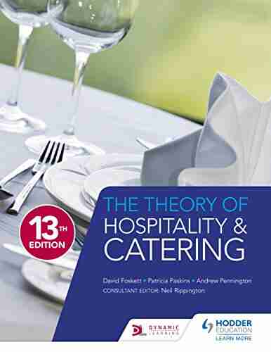 The Theory Of Hospitality And Catering Thirteenth Edition