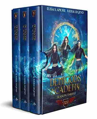 Demigods Academy Season Three (Books 7 8 9) (Demigods Academy Chronicles 3)