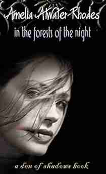 In the Forests of the Night (Den of Shadows 1)