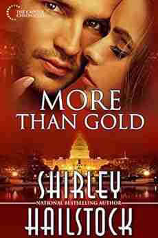 More Than Gold (Capitol Chronicles 3)