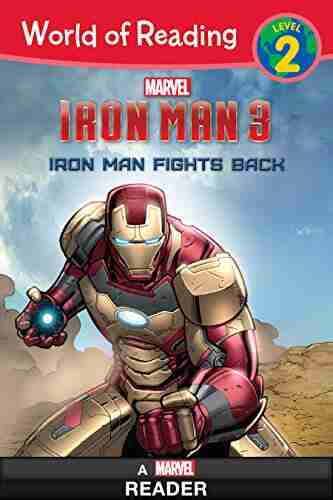 World Of Reading Iron Man 3: Iron Man Fights Back (World Of Reading: Level 2)