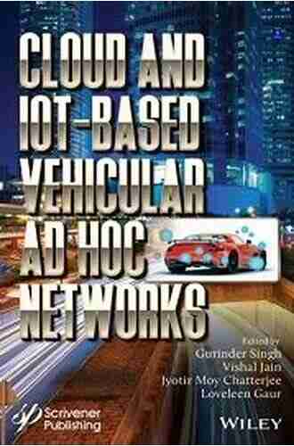 Cloud and IoT Based Vehicular Ad Hoc Networks