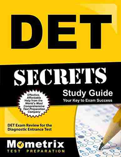 DET Secrets Study Guide: DET Exam Review for the Diagnostic Entrance Test