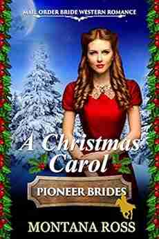 A Christmas Carol: Historical Western Romance