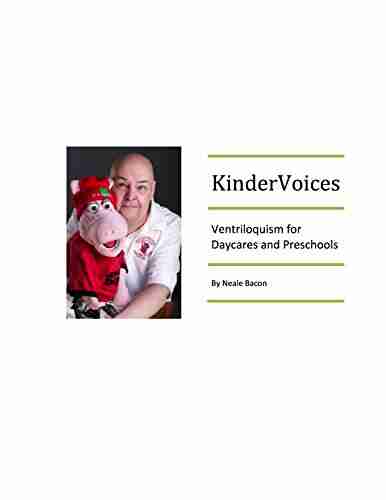 KinderVoices:Ventriloquism For Daycares And Preschools