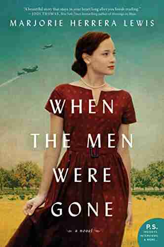 When the Men Were Gone: A Novel