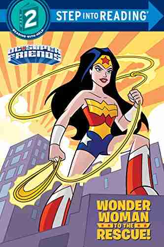 Wonder Woman To The Rescue (DC Super Friends) (Step Into Reading)